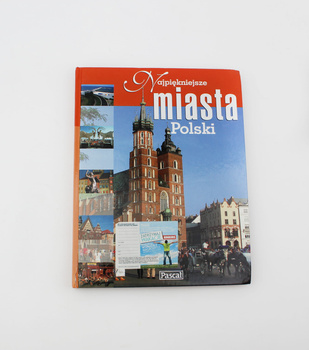 NAJPIĘKNIEJSZE MIASTA POLSKI